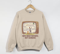 Load image into Gallery viewer, Kids Need Fathers, Not Screens - Sweatshirt

