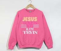 Load image into Gallery viewer, Jesus Loves You And I&#39;m Tryin - Christian Sweatshirt
