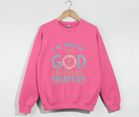 Load image into Gallery viewer, I&#39;m Proof That God Answers Prayers - Christian Sweatshirt
