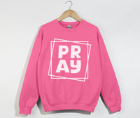 Load image into Gallery viewer, PRAY - Christian Sweatshirt
