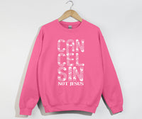 Load image into Gallery viewer, Cancel Sin Not Jesus - Christian Sweatshirt