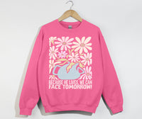 Load image into Gallery viewer, Because He Lives, We Can Face Tomorrow - Christian Easter Sweatshirt
