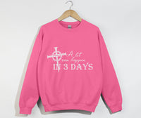 Load image into Gallery viewer, A Lot Can Happen In 3 Days - Christian Sweatshirt
