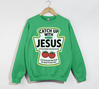Load image into Gallery viewer, Catch Up With Jesus - Christian Sweatshirt