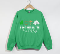 Load image into Gallery viewer, A Lot Can Happen In 7 Days - Easter Sweatshirt

