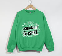 Load image into Gallery viewer, I Am Not Ashamed Of The Gospel - Christian Sweatshirt
