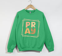 Load image into Gallery viewer, PRAY - Christian Sweatshirt

