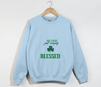 Load image into Gallery viewer, Not Lucky, Just Simply Blessed - Christian Sweatshirt
