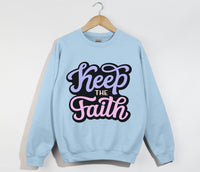 Load image into Gallery viewer, Keep The Faith - Christian Sweatshirt

