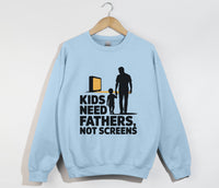 Load image into Gallery viewer, Kids Need Fathers, Not Screens - Sweatshirt
