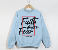 Load image into Gallery viewer, Faith Over Fear -  Christian Sweatshirt
