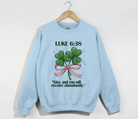 Load image into Gallery viewer, Give, And You Will Receive Abundantly - Christian Sweatshirt
