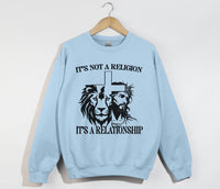 Load image into Gallery viewer, It&#39;s Not A Religion, It&#39;s A Relationship - Christian Sweatshirt
