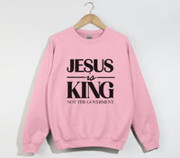 Load image into Gallery viewer, Jesus Is King, Not The Government - Christian Sweatshirt
