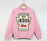 Load image into Gallery viewer, Catch Up With Jesus - Christian Sweatshirt
