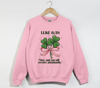 Load image into Gallery viewer, Give, And You Will Receive Abundantly - Christian Sweatshirt
