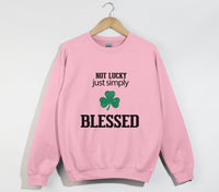 Load image into Gallery viewer, Not Lucky, Just Simply Blessed - Christian Sweatshirt
