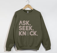 Load image into Gallery viewer, Ask Seek Knock - Sweatshirt
