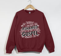 Load image into Gallery viewer, I Am Not Ashamed Of The Gospel - Christian Sweatshirt
