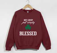 Load image into Gallery viewer, Not Lucky, Just Simply Blessed - Christian Sweatshirt