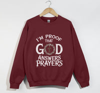 Load image into Gallery viewer, I&#39;m Proof That God Answers Prayers - Christian Sweatshirt

