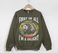 Load image into Gallery viewer, First of All - I&#39;m a Delight Unisex Sweatshirt
