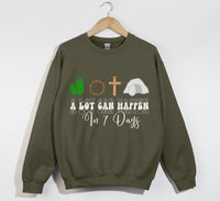 Load image into Gallery viewer, A Lot Can Happen In 7 Days - Easter Sweatshirt
