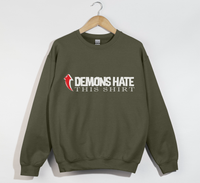 Load image into Gallery viewer, Demons Hate This Shirt  - Christian Sweatshirt
