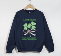Load image into Gallery viewer, Give, And You Will Receive Abundantly - Christian Sweatshirt

