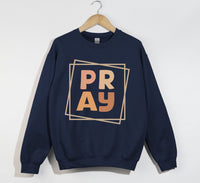 Load image into Gallery viewer, PRAY - Christian Sweatshirt
