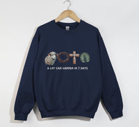 Load image into Gallery viewer, A Lot Can Happen In 7 Days - Easter Sweatshirt
