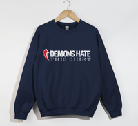 Load image into Gallery viewer, Demons Hate This Shirt  - Christian Sweatshirt
