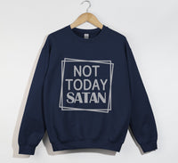 Load image into Gallery viewer, Not Today Satan - Christian Sweatshirt
