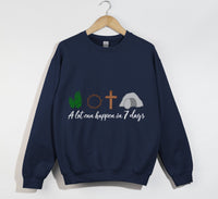 Load image into Gallery viewer, A Lot Can Happen In 7 Days - Easter Sweatshirt