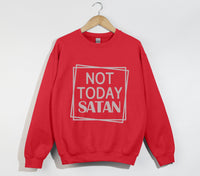 Load image into Gallery viewer, Not Today Satan - Christian Sweatshirt
