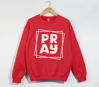 Load image into Gallery viewer, PRAY - Christian Sweatshirt
