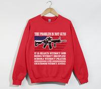 Load image into Gallery viewer, The Problem Is Not Guns, It Is Hearts Without God - Christian Sweatshirt