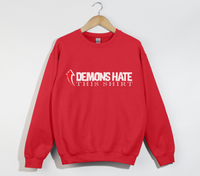 Load image into Gallery viewer, Demons Hate This Shirt  - Christian Sweatshirt
