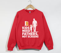 Load image into Gallery viewer, Kids Need Fathers, Not Screens - Sweatshirt

