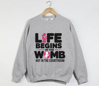 Load image into Gallery viewer, Life Begins In The Womb Not In The Courtroom - Sweatshir
