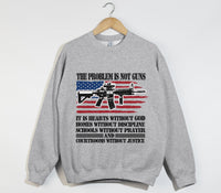 Load image into Gallery viewer, The Problem Is Not Guns, It Is Hearts Without God - Christian Sweatshirt