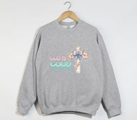 Load image into Gallery viewer, God Is Good All The Time - Christian Sweatshirt
