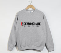 Load image into Gallery viewer, Demons Hate This Shirt  - Christian Sweatshirt