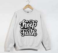 Load image into Gallery viewer, Keep The Faith - Christian Sweatshirt
