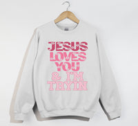 Load image into Gallery viewer, Jesus Loves You And I&#39;m Tryin - Christian Sweatshirt

