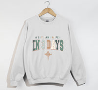 Load image into Gallery viewer, A Lot Can Happen In 3 Days - Christian Sweatshirt
