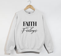 Load image into Gallery viewer, Faith Over Feelings - Christian Sweatshirt
