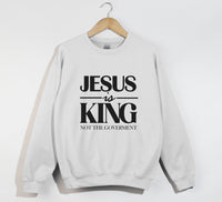 Load image into Gallery viewer, Jesus Is King, Not The Government - Christian Sweatshirt
