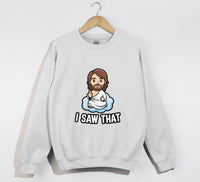 Load image into Gallery viewer, Jesus I Saw That - Funny Christian Sweatshirt
