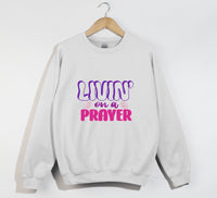 Load image into Gallery viewer, Livin&#39; On A Prayer - Christian Sweatshirt
